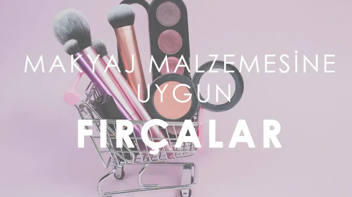 Makyaj Malzemesine Uygun Fırça Kullanımı